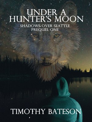 cover image of Under a Hunter's Moon (Shadows Over Seattle
